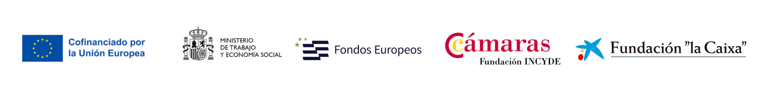 Cofinanciado por la Unión Europea, Ministerio de Trabajo, Fondos Europeos, Cámaras Fundación INCYDE, Fundación la Caixa